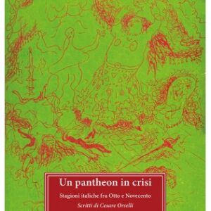 ORSELLI Un pantheon in crisi