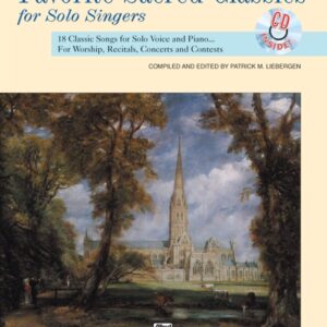 Favorite Sacred Classics for Solo Singers. 18 Cla