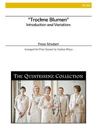 SCHUBERT Trockne Blumen (Introduction and Variations). For Flute Quintet. Alry