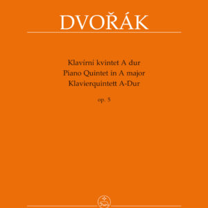 DVORAK Piano Quintet A major op. 5
