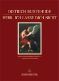 BUXTEHUDE Herr, Ich Lasse Dich Nicht BuxWV36.