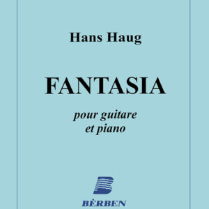 HAUG Fantasia per chitarra e pianoforte. Berben