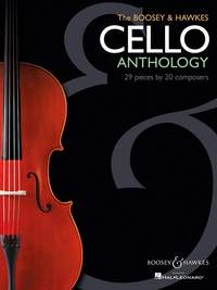 The Boosey & Hawkes Cello Anthology. 29 Pieces by