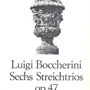BOCCHERINI Sechs Streichtrios op. 47 (vl,va,vc).