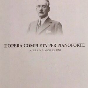 PUCCINI L'Opera Completa per Pianoforte. Boccaccini e Spada