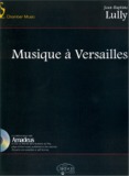 Musique à Versailles. Amadis, Bellerophon, Le Tem