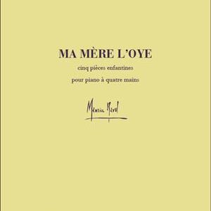 RAVEL Ma Mere l'Oye. Per pianoforte a 4 mani. Durand