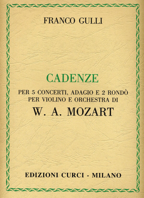 GULLI Cadenze per 5 concerti di W.A.Mozart. Curci