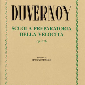 DUVERNOY Scuola Preparatoria op. 276 (Mannino). Curci