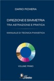 Direzione e simmetria tra astrazione e pratica. M
