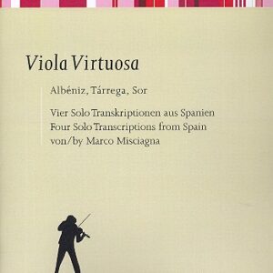 Viola Virtuosa. Four Solo Transcriptions from Spain. Partitura Verlag