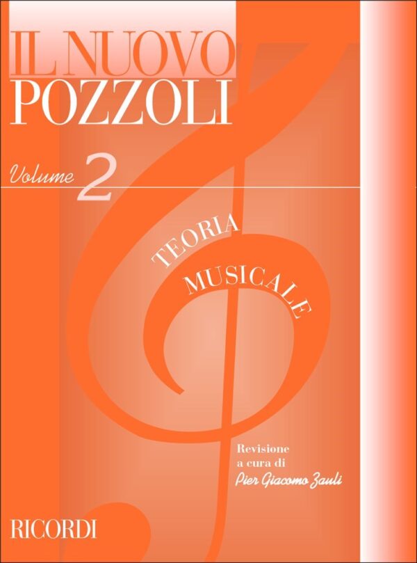 ETTORE POZZOLI. Il Nuovo Pozzoli. Teoria Musicale vol. 2. Ricordi