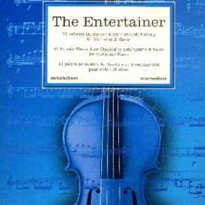 The Entertainer. 33 Popular Pieces from Classical to Entertainment Music for Violin and Piano. Schott Music