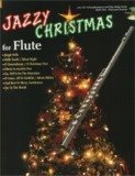 Jazzy Christmas for Flute +CD Band Playbacks + MIDI Files + Piano part to print. Schott Music