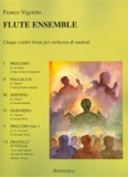VIGORITO Flute Ensemble. 5 celebri brani per orchestra di studenti. Sinfonica