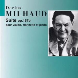 MILHAUD Suite op. 157b