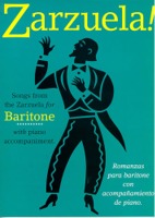 Zarzuela! Songs from the Zarzuela for Baritone, w
