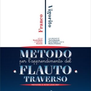 VIGORITO Metodo per flauto traverso. Edizioni Vigor Music