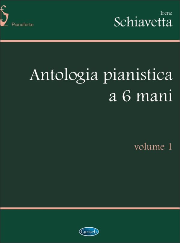 schiavetta-antologia-6-mani-volume-1-carisch