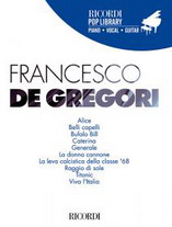 Francesco De Gregori. Ricordi Pop Libraray (piano-vocal-guitar). Milano, Edizioni Ricordi