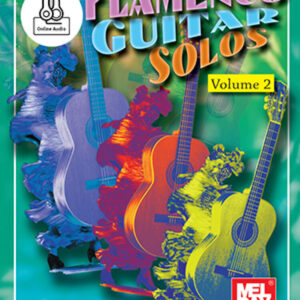 Flamenco Guitar Solos Volume 2