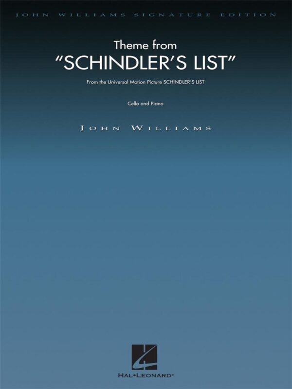 JOHN WILLIAMS Theme from "Schindler's List" for Cello and Piano. Hal Leonard