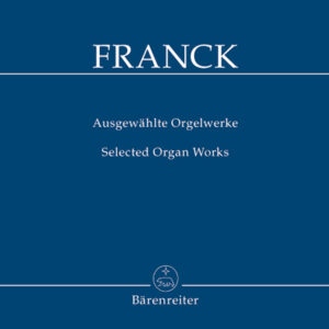 franck-selected-organ-works-barenreiter