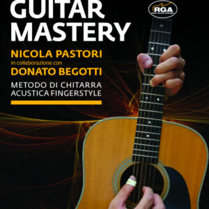 pastori-begotti-fingerstyle-guitar-mastery-volonte