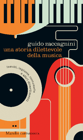 zaccagnini-una-storia-dilettevole-della-musica