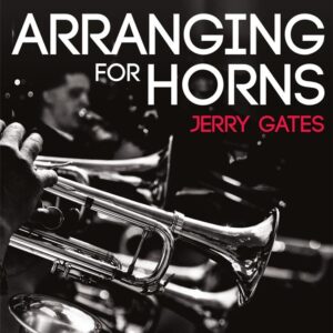 jerry-gates-arranging-for-horns-berklee-press