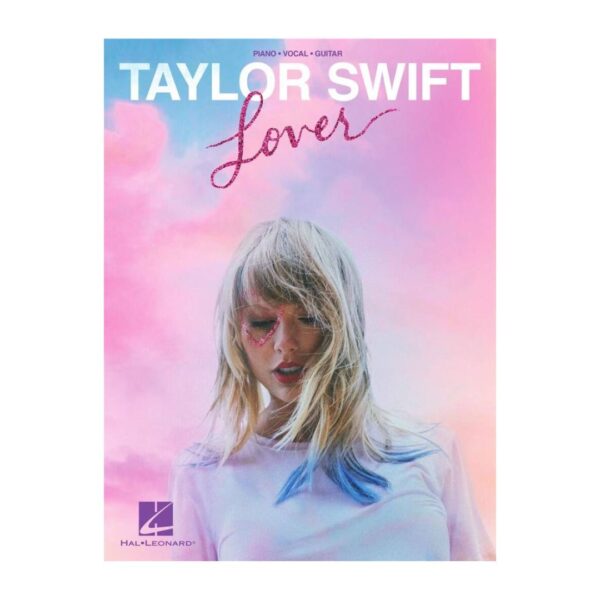 TAYLOR SWIFT Lover (piano,vocal,guitar). Hal Leonard