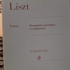 LISZT Harmonies poetiques et religieuses. Per pianoforte, Urtext, Henle (Usato)