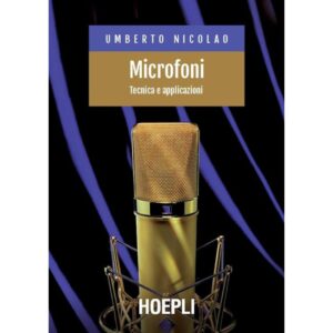 nicolao-microfoni-tecnica-e-applicazioni-hoepli